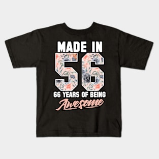 Made in 1956 66 years of being awesome 66th Birthday Flowers Kids T-Shirt